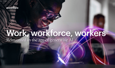 Accenture: Work, workforce, workers Reinvented in the age of generative AI