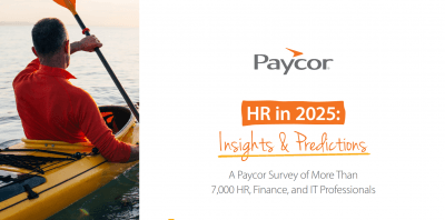 Paycor:HR in 2025: Insights & Predictions
