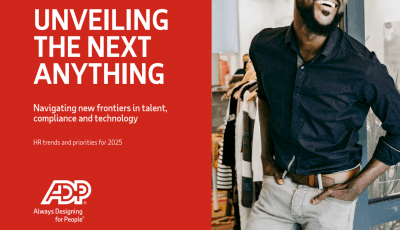 ADP : HR trends 2025 Adapt by prioritizing your people