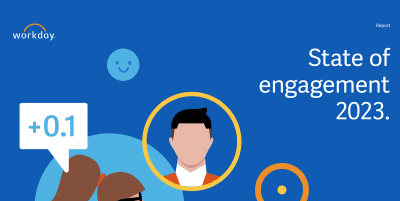 State of Employee Engagement 2023 by workday