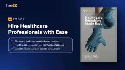Uncover How Healthcare Recruiting Can Be Easy!