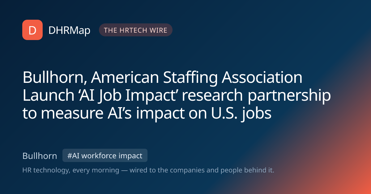 Bullhorn, American Staffing Association Launch ‘AI Job Impact’ research ...