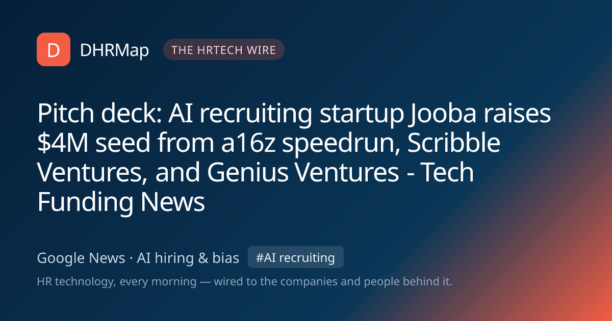 Pitch deck: AI recruiting startup Jooba raises $4M seed from a16z ...