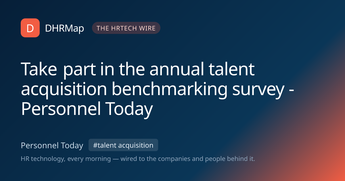 Take part in the annual talent acquisition benchmarking survey ...
